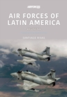 Air Forces of Latin America : Argentina - eBook