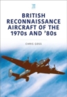 British Reconnaissance Aircraft of the 1970s and 80s - Book