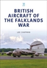 British Aircraft of the Falklands War - Book