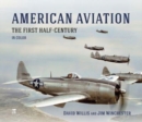 American Aviation: The First Half Century - Book