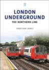 London Underground : The Northern Line - Book