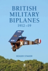 British Military Biplanes : 1912–19 - Book