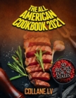 The All American Cookbook 2021 : 50 Recipes for 50 States - Book