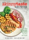 The Skinnytaste Air Fryer Cookbook 2021 : The Best Healthy Recipes for Your Air Fryer - Book