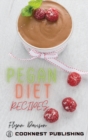 Pegan Diet Recipes : The Essential Cookbook For Perfect Looks, Long-Lasting Health And Increased Confidence By Following Easy and Tasty Meals - Book