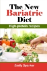 The new Bariatric Diet : High-protein recipes - Book