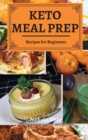 Keto Meal Prep : Easy Recipes for Beginners - Book