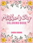 Mother's Day coloring Book : A Gourgeous coloring book for kids 6-12 with cute mother's day images. - Book