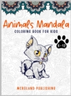 Animals mandala coloring book for kids 6-12 : An Activity Book for kids full of cute mandala animals - Book