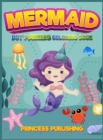 Mermaid Dot Markers coloring book : A Gorgeous Activity book for boys and girls full of cute mermaids. Recommended for kids 4-8 - Book