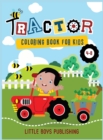 Tractor coloring book for kids 4-8 : A Gorgeous Coloring book for children full of tractors and construction vehicles - Book