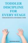 Toddler Discipline for Every Stage : Toddler Discipline & Montessori at Home - Book