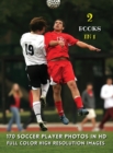[ 2 Books in 1 ] - 170 Soccer Player Photos in HD - Full Color High Resolution Images : This Book Includes 2 Photo Albums - Male And Female Athletes - Discover The Best Football Pictures - Hardback Ve - Book