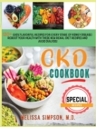 CKD Cookbook : 120+ Easy, Flavorful Recipes for every stage of kidney disease! reboot your health with these new renal-diet recipes and avoid dialysis! - Book