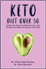 KETO DIET OVER 50 : Ketogenic Diet for Senior Beginners & Weight Loss Book After 50. Reset Your Metabolism with this  Complete Guide for Women  + 2 Weeks Meal Plan - eBook