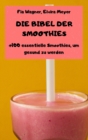 Die Bibel Der Smoothies - Book