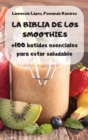 La Biblia de Los Smoothies - Book