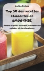 Top 50 des recettes etonnantes de SMOOTHIE - Book