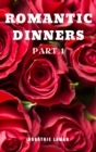Romantic Dinners Part.1 - Book