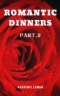 Romantic Dinners Part.2 - Book