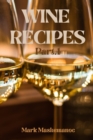 Wine Recipes Part.1 - Book