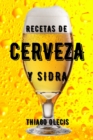 Recetas de Cerveza Y Sidra - Book