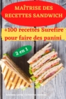Maitrise Des Recettes Sandwich 2 En 1 - Book