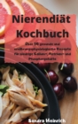 Nierendiat Kochbuch UEber 50 gesunde und ernahrungsphysiologische Rezepte fur niedrige Kalium-, Natrium- und Phosphorgehalte - Book