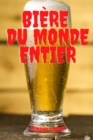 Bieres Du Monde Entier - Book