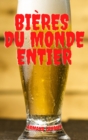 Bieres Du Monde Entier - Book