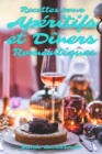 Recettes pour Aperitifs et Diners Romantiques - Book