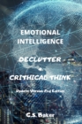 Emotional Intelligence Declutter + Crithical Think - Book