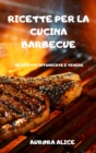 Ricette Per La Cucina Barbecue - Book