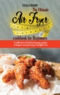 The Ultimate Air Fryer cookbook for Beginners : A collection of Quick and easy recipes to begin a new journey of Weight Loss - Book