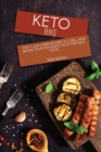 Keto BBQ : Tasty Low Carb Recipes to Grill and Smoke your Favuorite Keto Friendly Food - Book
