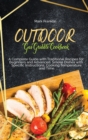 Outdoor Gas Griddle Cookbook : A Complete Guide with Traditional Recipes for Beginners and Advanced. Smoke Dishes with Specific Instructions, Cooking Temperature and Time - Book