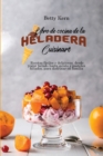 Libro de cocina de la heladera Cuisinart : Recetas faciles y deliciosas, desde yogur helado hasta gelato y pasteles helados, para disfrutar en familia - Book