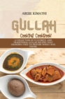 Gullah Cooking Cookbook : A Collection of Flavorful and Traditional Gullah Recipes that Grandma Used to Prepare when I Was Young - Book