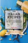 The Italian Recipes 2021 Second Edition : The Secrets of Italy's Best Regional Cooks - Second Edition - Fish, Paultry and Easy Desserts - Book