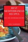 Best Mediterranean Recipes : Easy and Affordable Recipes - Book