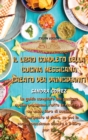Il Libro Completo Della Cucina Messicana Creato Per Principianti : La guida completa alla gustosa cucina messicana, tutte le ricette in un unico libro di cucina dall'antipasto al dolce, se ami la cuci - Book