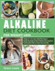 Alkaline Diet Cookbook for Weight Loss : 2 Books in 1 Dr. Lewis's Meal Plan Project Step-By-Step Guide on How to Kickstart Your Long-Term Transformation Path in a Tasty, Stress-Free Way - Book