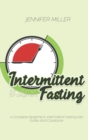 Intermittent Fasting for Women for beginners : A Complete Beginners' Intermittent Fasting Diet Guide and Cookbook - Book
