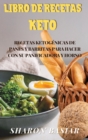 Libro de Recetas Keto : RECETAS KETOGENICAS DE PANES Y BARRITAS PARA HACER CON SU PANIFICADORA Y HORNO (Spanish Edition) - Book