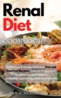 Renal Diet Cookbook : 40 Kidney-Friendly Delicious Fish and Seafood Recipes, Low on Potassium, Phosphorus, and Sodium. Including Appetizing Sides and Snacks - Book
