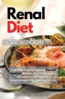 Renal Diet Cookbook : 40 Kidney-Friendly Delicious Fish and Seafood Recipes, Low on Potassium, Phosphorus, and Sodium. Including Appetizing Sides and Snacks - Book