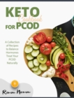 Keto Cookbook for PCOD : A Collection of Recipes to Balance Hormones Treat Your PCOD Naturally - Book