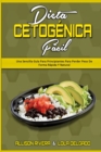 Dieta Cetogenica Facil : Una Sencilla Guia Para Principiantes Para Perder Peso De Forma Rapida Y Natural (Keto Diet Made Easy) (Spanish Version) - Book