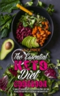 The Essential Keto Diet Cookbook : A Complete Cookbook With Quick, Delicious and Low Carb Recipes for Every Meal to Lose Weight and Burn Fat Fast - Book