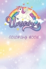 Unicorn Coloring Book : A Creative Unicorn Coloring Book for Girls, a Fun Kids Workbook to Develop Drawing and Art Skills - Book